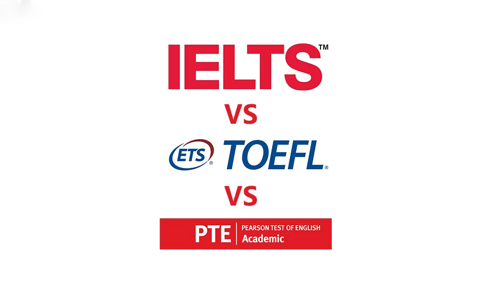 مقایسه آزمون PTE و IELTS و TOEFL
