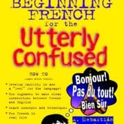 دانلود کتاب Beginning French for the Utterly Confused