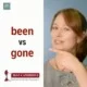 تفاوت been  و gone