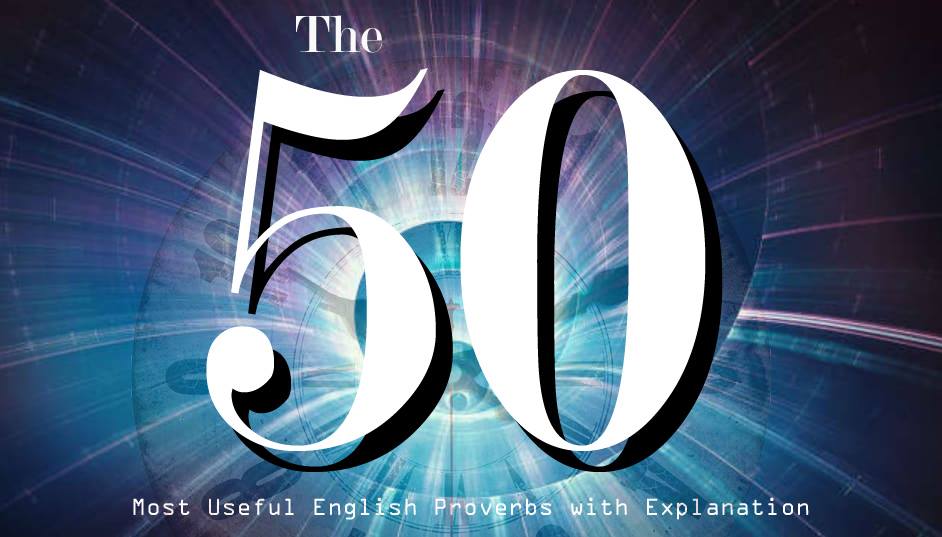 50 ضرب المثل رایج در زبان انگلیسی