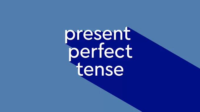 Present Perfect