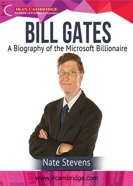 آموزش انگلیسی از طریق داستان های شنیداری Bill Gates