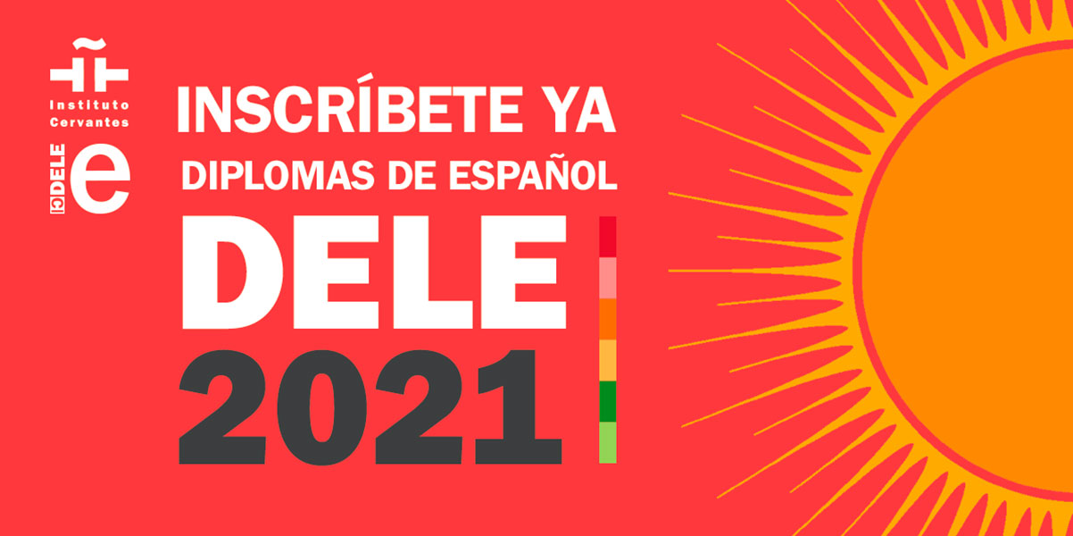 تاریخ و قیمت امتحانات DELE 2021